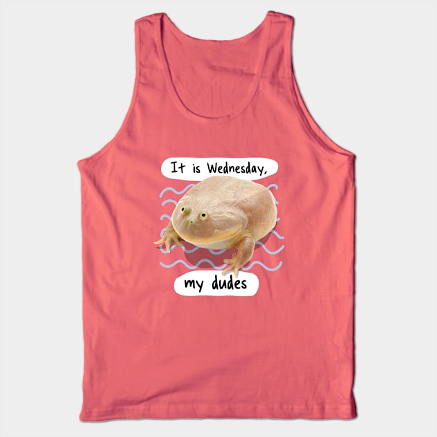 It is Wednesday my Dudes V4 Tank Top by TonieTee